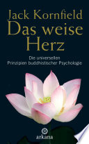 Das weise Herz | Jack Kornfield